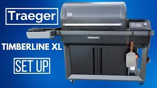TRAEGER Timberline XL | Set up and Assembly