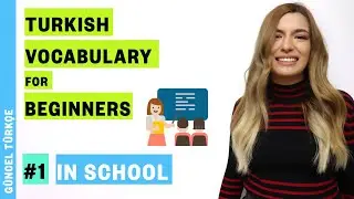 Turkish Vocabulary for Beginners  | In School  #1