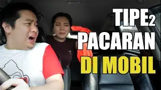 14 Tipe PACARAN di MOBIL