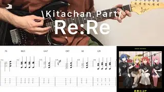 Bocchi The Rock! - Re:Re: (Kitachan part guitar cover with tab)