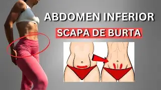 Abdomen Inferior / Scapa De Burta - Exercitii Pentru Burta Eficiente