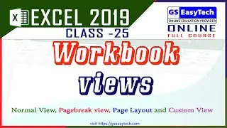 Excel 2019 Class 25, How to use  Workbook Views in Excel, Normal view, Print break view, page layout