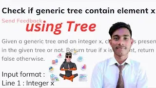 Check if generic tree contain element x using Tree || java
