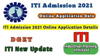 ITI Admission 2021 Date|| ITI From Filup 2021 Date || West Bengal ITI Admission 2021 || ITI 2021