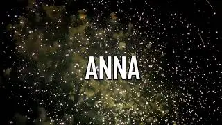 JOYEUX ANNIVERSAIRE ANNA