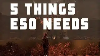 5 Things ESO Needs To Add