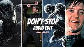 DON'T STOP (Audio Edit)