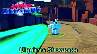 Ulquirra Showcase (Anime Last Stand)