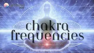 Chakra Frequencies