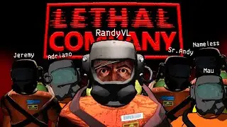 LETHAL COMPANY con amigos XD #1