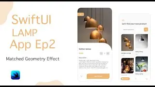 SwiftUI - Speed code - Lamp App UI EP2 Using SwiftUI - Matched Geometry Effect - SwiftUI Tutorials
