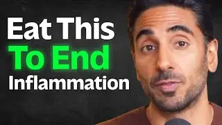 The 7-Day Anti-Inflammatory Diet To Heal The Brain, Boost Energy & Prevent Disease | Dr. Rupy Aujla