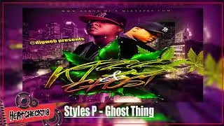 Styles P - Ghost Thing