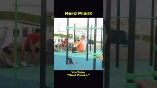Pretended to be a nerd in the Calisthenics park/watch the full on my YT 