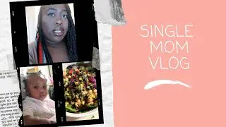 SINGLE MOM VLOG|COOKING A HEALTHY MEAL