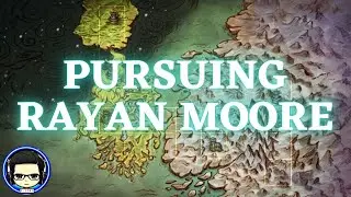 Ragnarok Online: Pursuing Rayan Moore