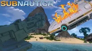 Subnautica 12 - Destruction of the Sunbeam