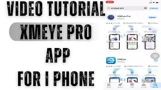 Xmeye Pro| How to Install & Configure Xmeye Pro iOS App