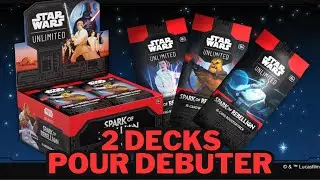 STAR WARS UNLIMITED FR. 2 decks pour bien débuter.