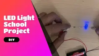 LED Light For School Project - 🎬 A Simple Way to Light LED with a Battery