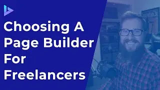 How to Choose A Page Builder For WordPress In 2021