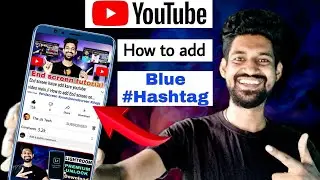 How to add blue hashtag on youtube video ✔️ // Blue hashtag kaise lagaye // Blue Tag kaise add Kare.