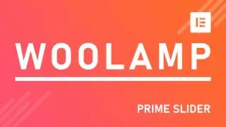 How to Use Prime Slider Woolamp Widget in Elementor Page Builder | BdThemes Tutorial
