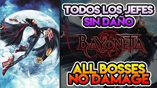 BAYONETTA - [Todos Los Jefes - Sin Daño] [All Bosses - No Damage]🎮 Infinite Climax 🎮