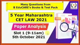 MH-CET LAW 2021(SLOT-1) Exam Analysis - MH-CET LAW Difficulty Level, Paper Pattern, Expected SLOT 2