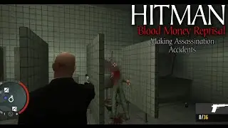 HITMAN BLOOD MONEY MOBILE - Making accidents part 2 Curtains down
