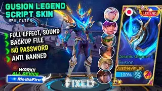 FIX!! Script Skin Gusion Legend Cosmic Gleam Terbaru || No Password || Full Effect Voice