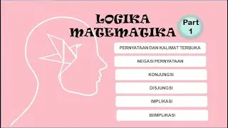 MATHEMATICAL LOGIC 1 (STATEMENTS, NEGATIONS, CONJUNCTIONS, DISJUNCTIONS, IMPLICATIONS, AND BIO-IM...