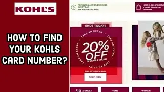 How to Find Your Kohls Card Number? Search Your Kohls Card Number on PC 2024