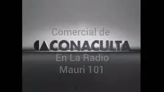 Comerciales de Conaculta En La Radio (1999 a 2003)