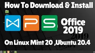 How to install WPS office 2019 on  linux mint 20 and Ubuntu 20.04