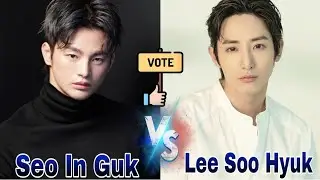 Lee Soo Hyuk VS Seo In Guk (Doom at Your Service) Comparison, Biography, Height, Affairs, Age, Fact