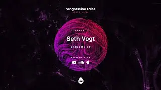 90 Bonus Mix I Progressive Tales with Seth Vogt