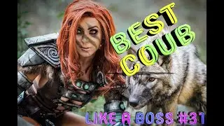 LIKE A BOSS COMPILATION #31 BEST COUB July 2018 COUB TV