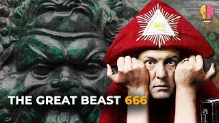 Crowley: The Most Dangerous Man in History