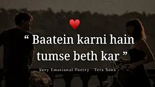 Baatein Karni Hai Tumse Beth Kar 😊 Sad Love Shayari | Shayari For Girlfriend | Love Shayari 2024