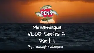 Mozambique Vlog Series 2 : Part 1