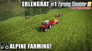 Alpine Farming - Erlengrat #1 Farming Simulator 19 Alpine Expansion Timelapse