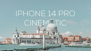 IPHONE 14 PRO MAX CINEMATIC VIDEO VENICE 4K