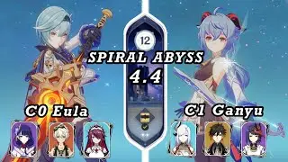 C0 Eula Hypercarry & C1 Ganyu Spiral Abyss 4.4 | Genshin Impact