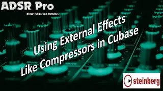 Routing audio to external compressor and using it as insert effect in Cubase