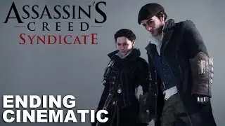 Assassin's Creed Syndicate - Ending