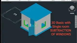 3D Basic Practice with subtraction of windows | 