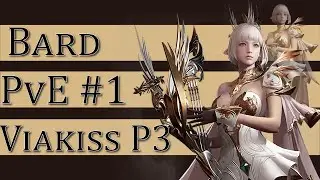 Lost Ark - PvE Bard #1 - ViaKiss P3