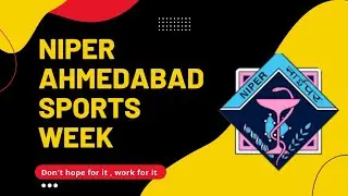 Niper Ahmedabad Sports week Virtual tour