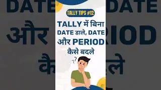 Change Date without Typing in Tally 😲 
